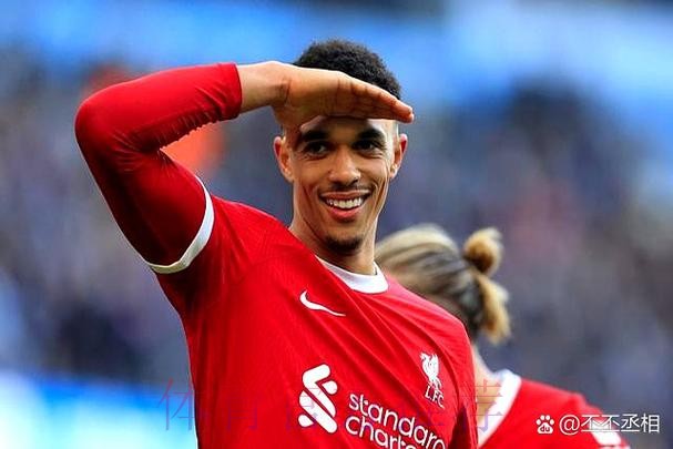 贝尼特斯：阿诺德去皇马很适合 他能狂刷助攻